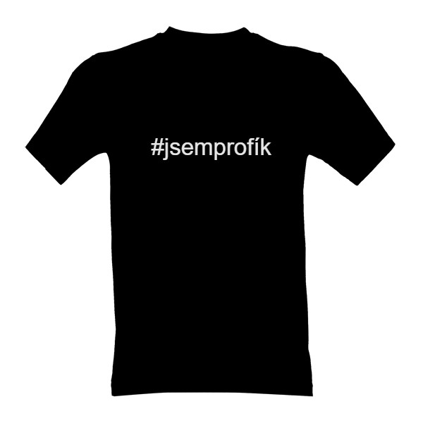 Tričko s potiskem Profík